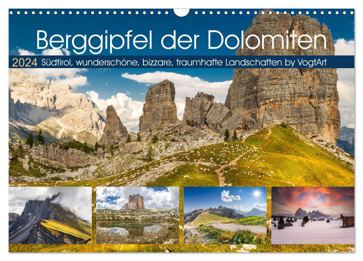 Berggipfel der Dolomiten (Wandkalender 2024 DIN A3 quer), CALVENDO Monatskalender Dolomiten UNESCO Welterbe eine Berglandschaft wie aus dem Bilderbuch.