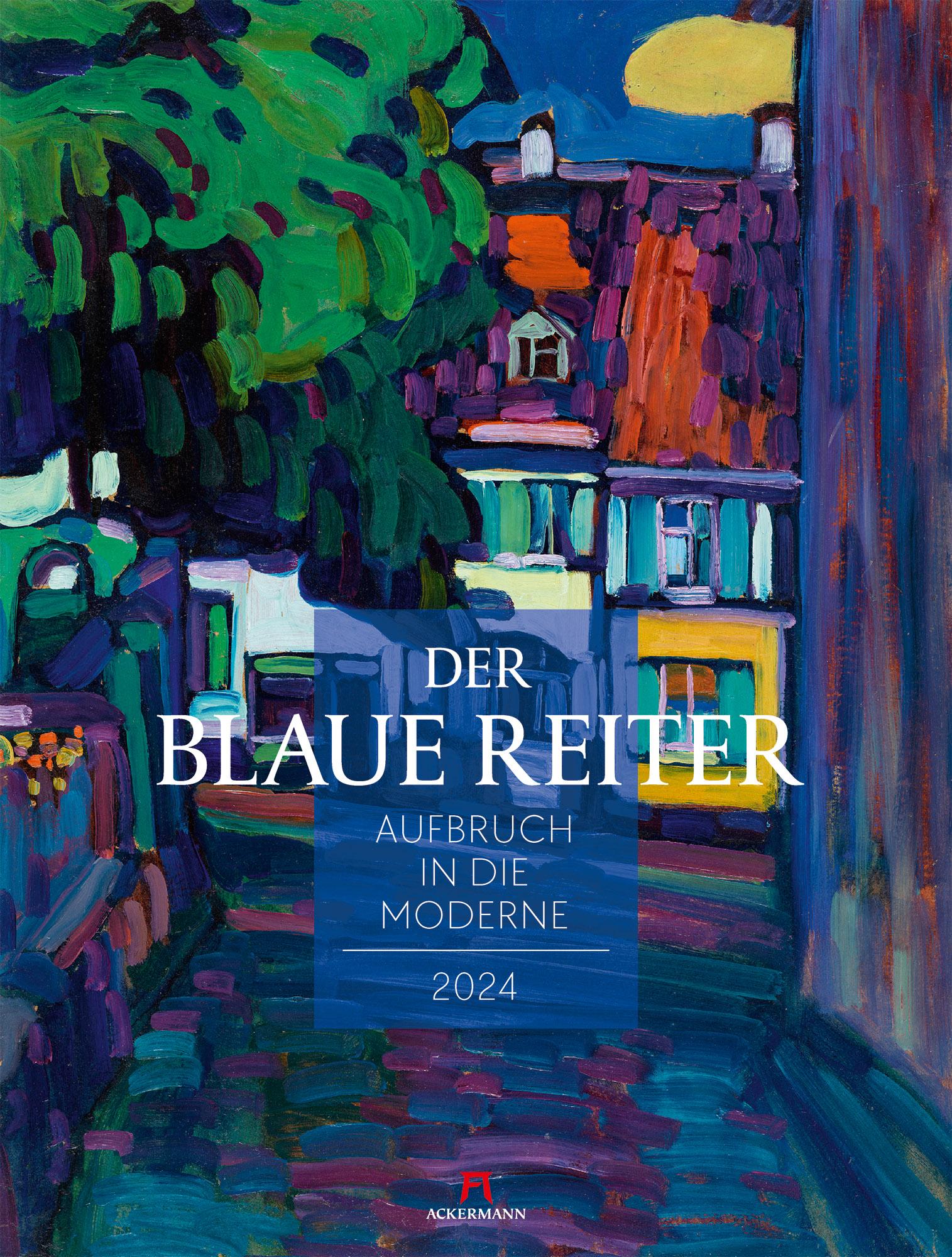 Der Blaue Reiter - Aufbruch in die Moderne Kalender 2024 Maße (B/H): 50 x 66 cm, Kunstkalender, Dt/engl/frz