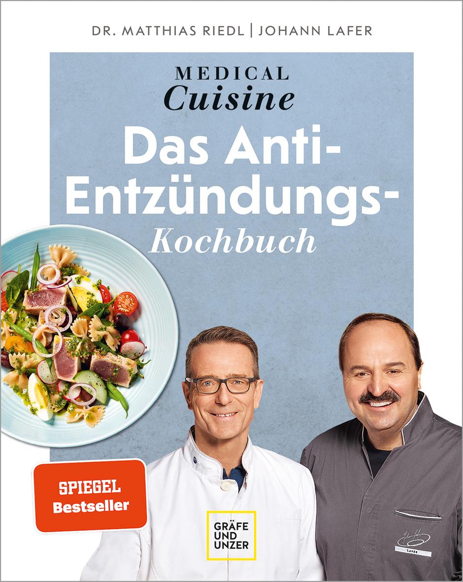 Medical Cuisine - das Anti-Entzündungskochbuch Johann Lafer