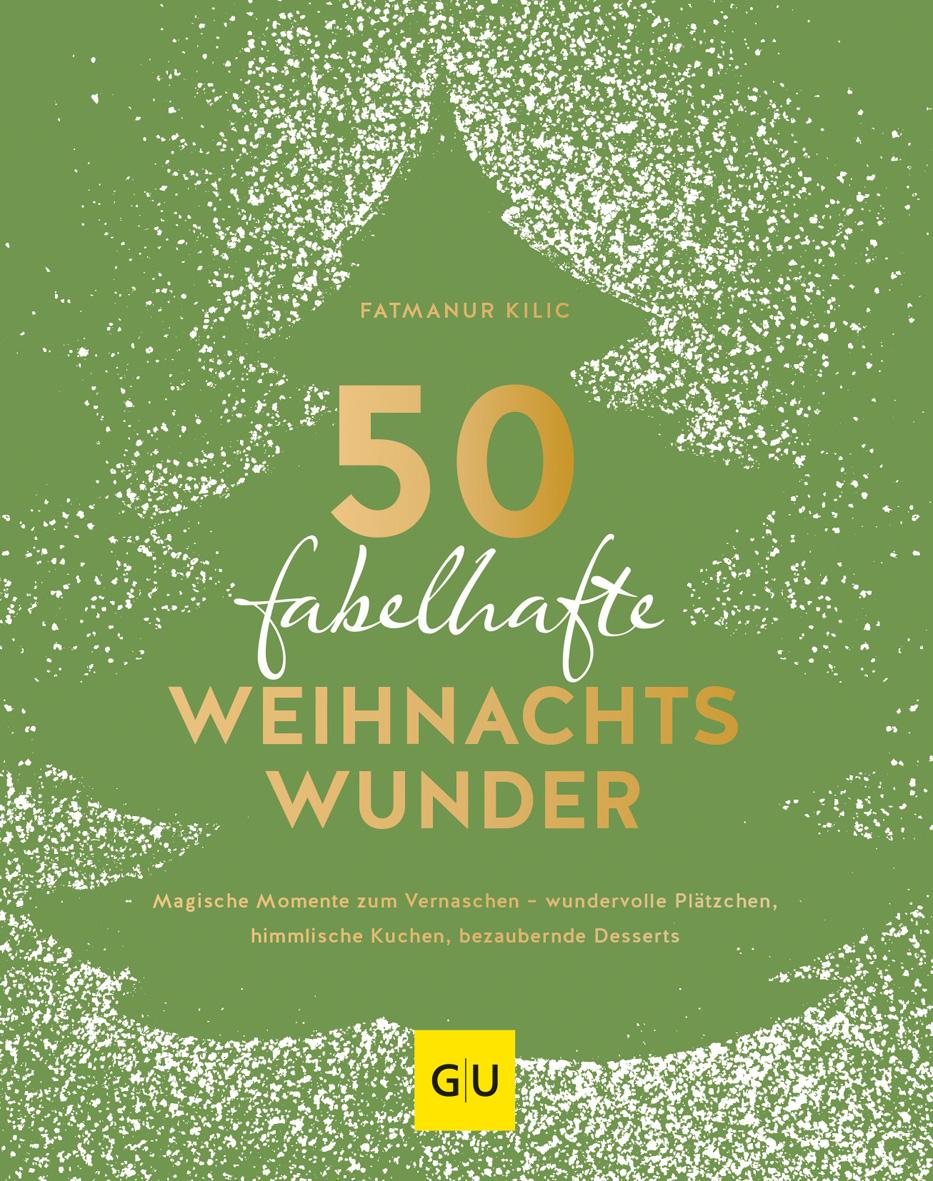 Backrezepte "50 fabelhafte Weihnachtswunder"