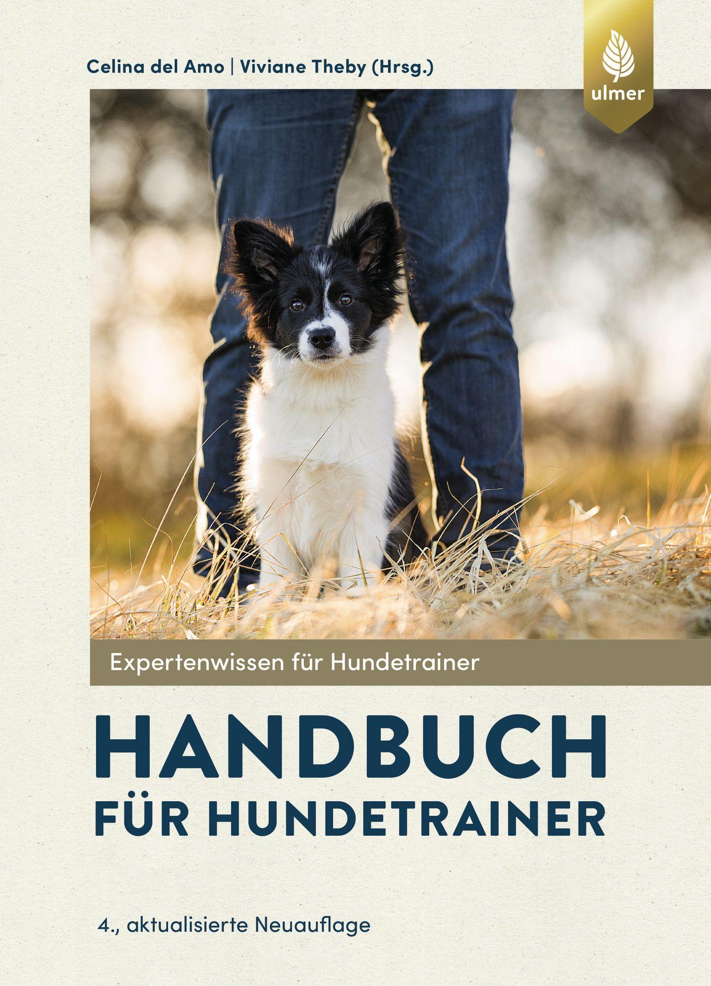 Handbuch für Hundetrainer Expertenwissen für Hundetrainer