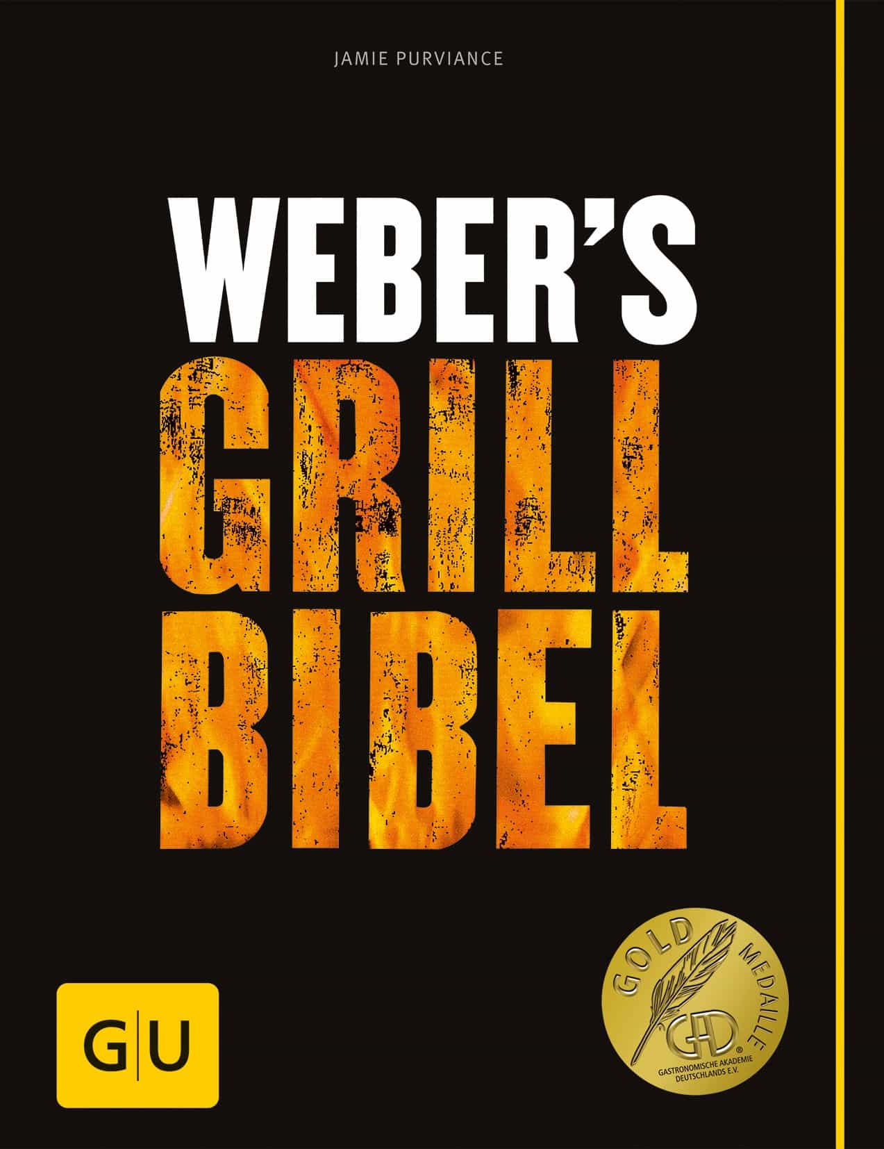 Weber\'s Grillbibel Weber's Grillen