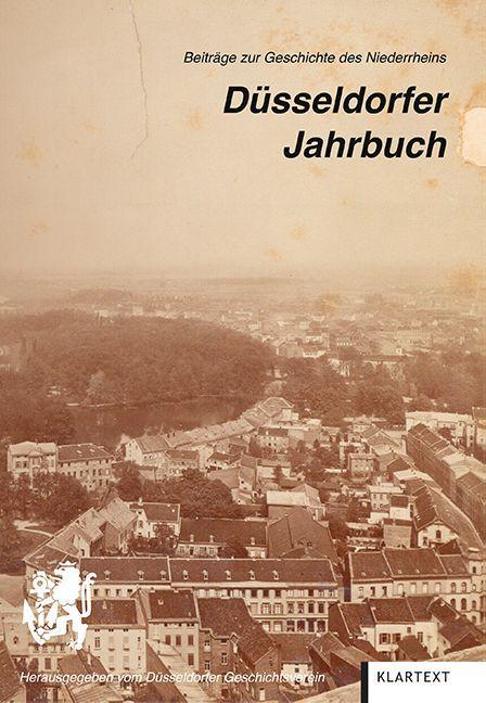 Düsseldorfer Jahrbuch 2021 (91) Beiträge zur Geschichte des Niederrheins
